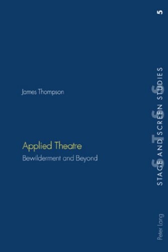 Applied Theatre (Stage and Screen Studies)