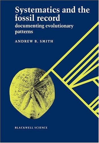 Systematics and the fossil record : documenting evolutionary patterns