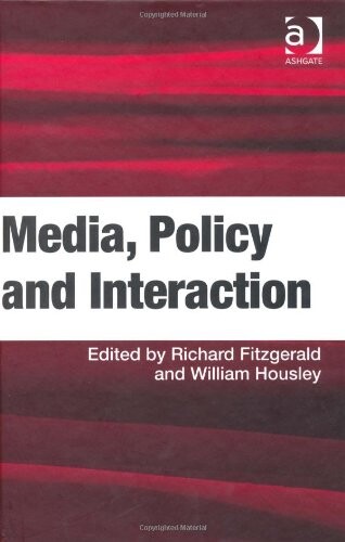Media, Policy and Interaction