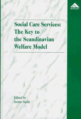 Social Care Services: The Key to the Scandinavian Welfare Model