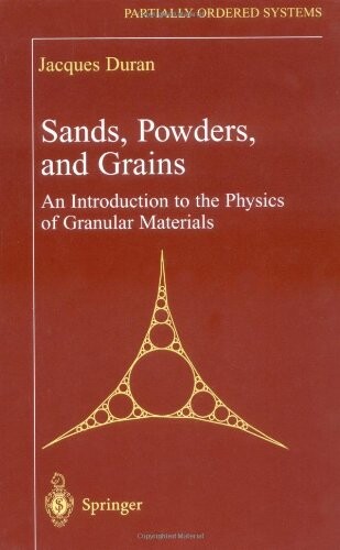 Sands, powders and grains