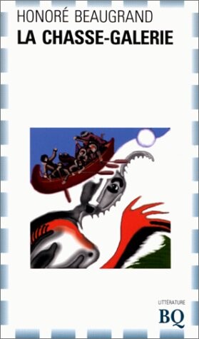 La Chasse-Galerie (French Edition)