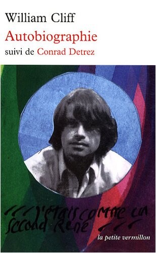 Autobiographie ; suivi de Conrad Detrez