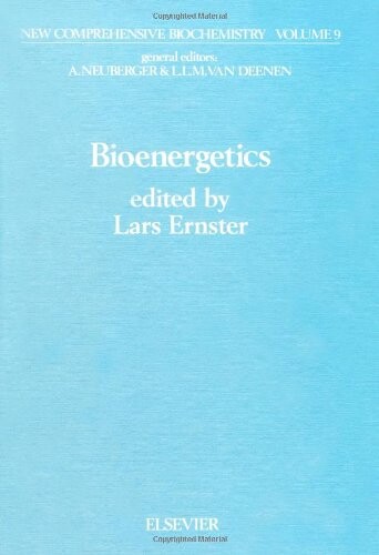 Bioenergetics (New Comprehensive Biochemistry, Volume 9)