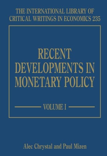 Recent developments in monetary policy. Vol. I
