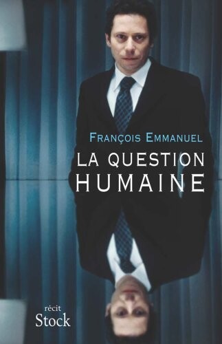 La question humaine (French Edition)