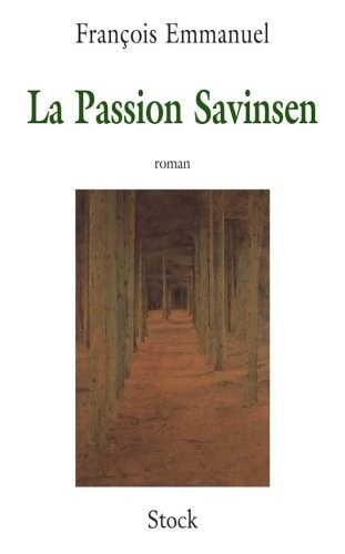 La passion Savinsen: Roman (French Edition)