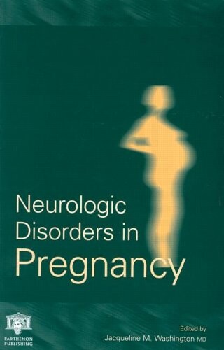Neurologic Disorders in Pregnancy