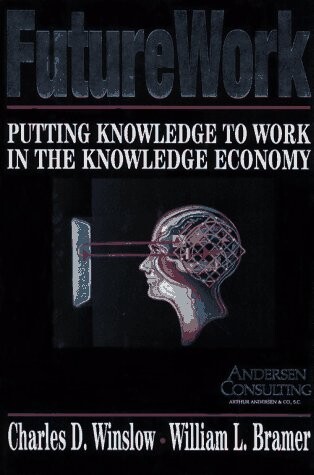 Future Work: Putting Knowledge to Work in the Knowledge Industry