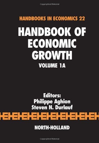 Handbook of economic growth. Volume 1A