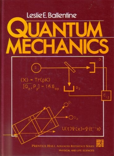 Quantum Mechanics (Prentice Hall Advanced Reference Series)