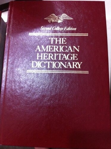 The American Heritage College Dictionary: Second Edition