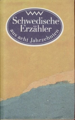Schwedische Erzähler :aus acht Jahrzehnten