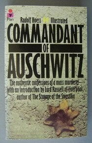 Commandant of Auschwitz : the autobiography of Rudolf Hoess
