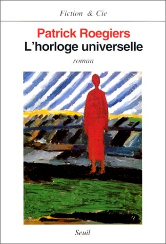 L'horloge universelle : roman