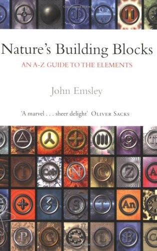 Nature's Building Blocks: An A-Z Guide to the Elements