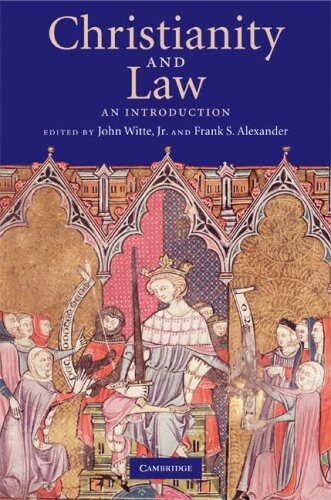 Christianity and Law: An Introduction (Cambridge Companions to Religi)