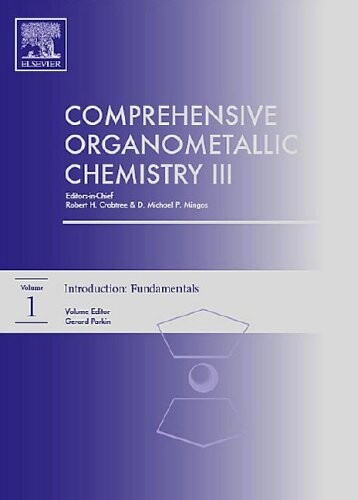 Comprehensive Organometallic Chemistry III, 13-Volume Set: From Fundamentals to Applications (Pt. 3)
