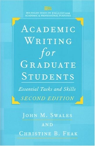 Academic writing for graduate students :essential tasks and skills