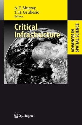 Critical infrastructure :reliability and vulnerability