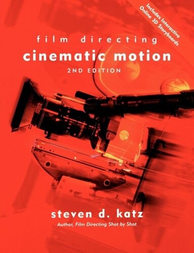 Cinematic motion : a workshop for staging scenes