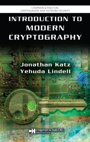Introduction to Modern Cryptography: Principles and Protocols (Chapman & Hall/CRC Cryptography and Network Security Series)