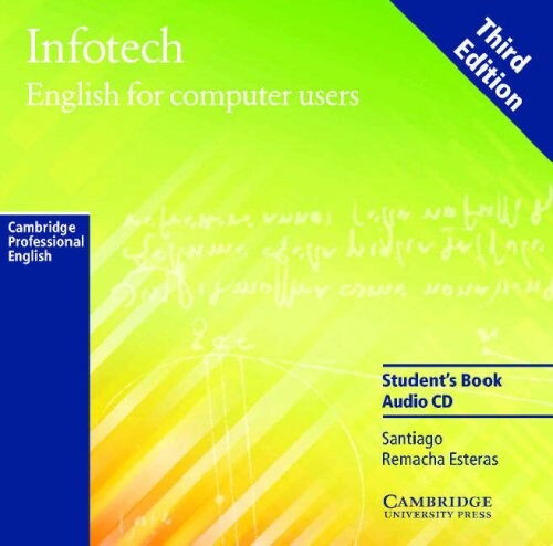 Infotech Audio CD: English for Computer Users (Cambridge Professional English)