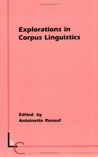Explorations in corpus linguistics