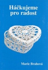 Háčkujeme pro radost