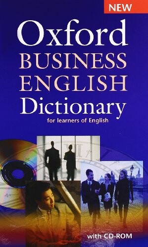 Oxford business English dictionary : for learners of English