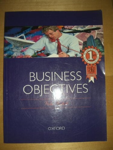 Business objectives : [lower intermediate business English] : student's book