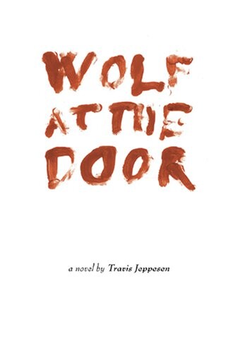 Wolf at the door : a novel