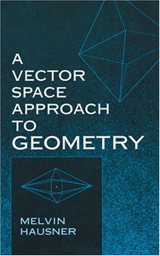 A vector space approach to geometry