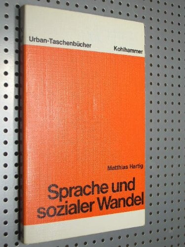 Sprache und sozialer Wandel (Kohlhammer Urban-Taschenbucher) (German Edition)