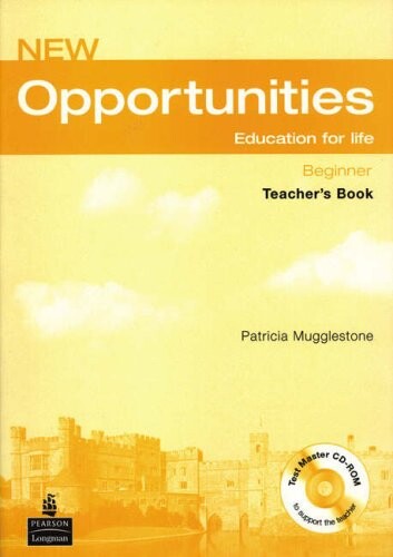 New opportunities : beginner : student's book : [with Mini-dictionary], teachers book