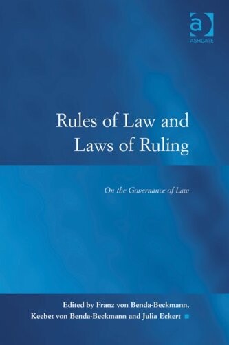 Rules of Law and Laws of Ruling (Law, Justice and Power)