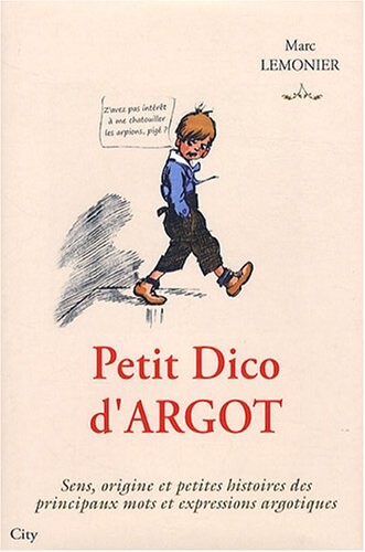 Petit Dico d'Argot (French Edition)
