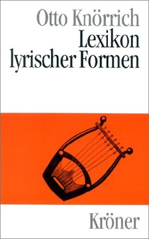Lexikon lyrischer Formen (Kroners Taschenausgabe) (German Edition)