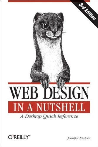 Web Design in a Nutshell: A Desktop Quick Reference (In a Nutshell (O'Reilly))