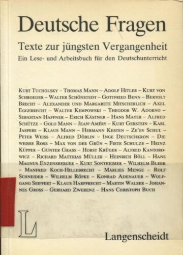 Deutsche Fragen: Texte zur jungsten Vergangenheit
