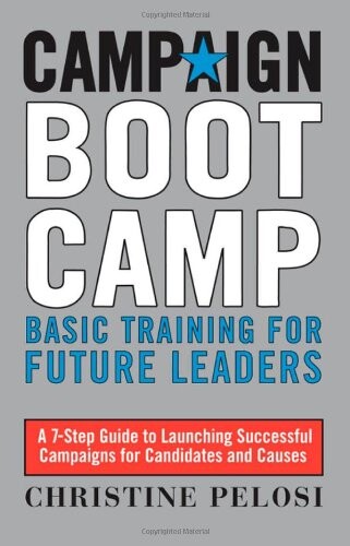 Campaign Boot Camp: Basic Training for Future Leaders