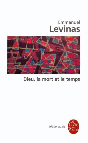 Dieu La Mort Et Le Temps (Ldp Bib.Essais) (French Edition)
