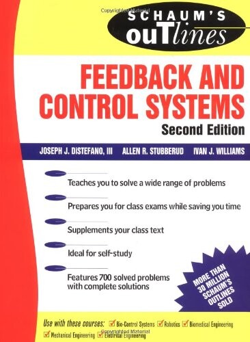 Schaum's outline of theory and problems of feedback and control systems