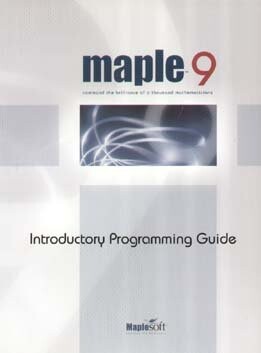 Maple 9 : introductory programming guide