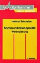 Kommunikationspolitik. Werbeplanung.