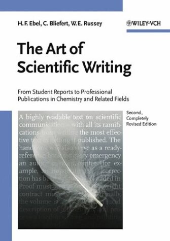 The art of scientific writing : from student reports to professional publications in chemistry and related fields