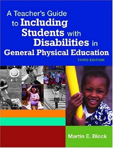A teacher's guide to including students with disabilities in general physical education