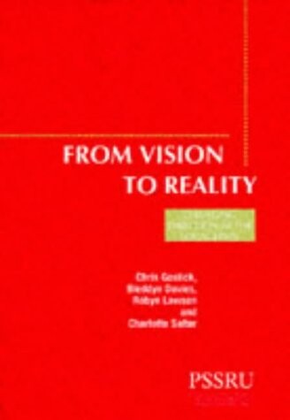 From vision to reality in community care : changing direction at the local level