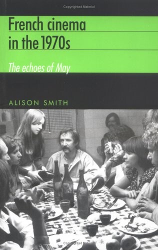 French cinema in the 1970s : the echoes of May