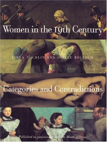 Women in the 19th century : categories and contradictions